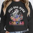 Just One More Chapter Skeleton Reading Book Bookworm Reader Unisex Sweatshirt