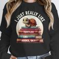 I Just Really Like Turtles And Books OK Turtle Reading Unisex Sweatshirt I Just Really Like Turtles And Books OK Turtle Reading Unisex Sweatshirt