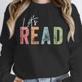 Let's Read Book Nerd Reading Book Lover Librarian Teacher Unisex Sweatshirt Let's Read Book Nerd Reading Book Lover Librarian Teacher Unisex Sweatshirt