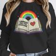 Libraries Are For Everyone Book LGBTQ Ally Gay Pride Month Unisex Sweatshirt