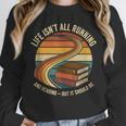 Life Isn’t All Running And Reading Book Lover Unisex Sweatshirt