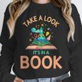 Take a Look It's In a Book Reading Teacher Book Lover Unisex Sweatshirt