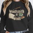 Wordsmith At Work Vintage Writer & Author Pen Book Lover Unisex Sweatshirt Wordsmith At Work Vintage Writer & Author Pen Book Lover Unisex Sweatshirt