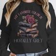 Morally Grey Books Women Morally Grey Is My Favorite Color Unisex Sweatshirt Morally Grey Books Women Morally Grey Is My Favorite Color Unisex Sweatshirt