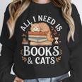 All I Need Is Books And Cats Reading Unisex Sweatshirt