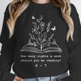 How Many Nights a Week Should You Be Reading 67 Meme Book Unisex Sweatshirt How Many Nights a Week Should You Be Reading 67 Meme Book Unisex Sweatshirt
