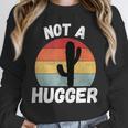 Not A Hugger Cactus Introvert Antisocial Unisex Sweatshirt