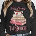 Not Today I'm Booked Book Lover Book Stack Coquette Bow Unisex Sweatshirt