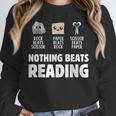 Nothing Beats Reading Librarian Book Bookworm Unisex Sweatshirt