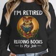 Owl I'm Retired Reading Books Is My Job Unisex Sweatshirt