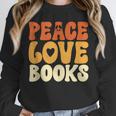 Peace Love Books Men Women Unisex Sweatshirt