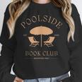 Poolside Book Club Summer Reading Book Lover Swimming Shirt For Men Women Unisex Sweatshirt Poolside Book Club Summer Reading Book Lover Swimming Shirt For Men Women Unisex Sweatshirt