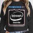 Powered By Introvert Inside Embrace Your Quiet Strength Unisex Sweatshirt