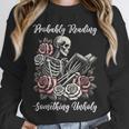 Probably Reading Something Unholy Book Lovers Unisex Sweatshirt