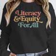 Protect Libraries Banned Books Literacy And Equity For All Unisex Sweatshirt Protect Libraries Banned Books Literacy And Equity For All Unisex Sweatshirt