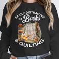Quilting Sewing Machine Quilter Easily Distracted By Book Unisex Sweatshirt