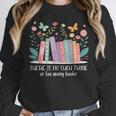 There Is No Such Thing As Too Many Books Reading Teacher Unisex Sweatshirt There Is No Such Thing As Too Many Books Reading Teacher Unisex Sweatshirt