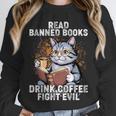 Read Banned Books Drink Coffee Fight Evil Cat Unisex Sweatshirt