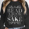 Read a Book For Facts Sake Librarian Unisex Sweatshirt Read a Book For Facts Sake Librarian Unisex Sweatshirt