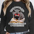 Read Books And Dismantle Systems Of Oppression Unisex Sweatshirt Read Books And Dismantle Systems Of Oppression Unisex Sweatshirt