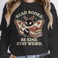Read Books Be Kind Stay Weird Moth Coffee Lover Reading Unisex Sweatshirt