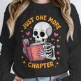 Read Books Lover Bookworm Cute Reading Just One More Chapter Unisex Sweatshirt
