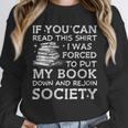 If You Can Read This I Was Forced To Put My Book Down Reader Unisex Sweatshirt