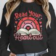 Read Your Heart Out Book Valentines Day Reading Teacher Unisex Sweatshirt Read Your Heart Out Book Valentines Day Reading Teacher Unisex Sweatshirt