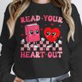 Read Your Heart Out Cute Reading Book Lover Unisex Sweatshirt Read Your Heart Out Cute Reading Book Lover Unisex Sweatshirt
