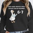 Reading 6-7 Silly Goose Read Books Bookish Bookworm Unisex Sweatshirt