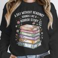 Reading Book Lover Humor For Readers And Bookworms Unisex Sweatshirt Reading Book Lover Humor For Readers And Bookworms Unisex Sweatshirt