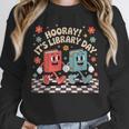 Reading Book Lover School Librarian Hooray It's Library Day Unisex Sweatshirt Reading Book Lover School Librarian Hooray It's Library Day Unisex Sweatshirt