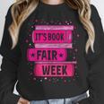 Reading Books Its Book Fair Week Unisex Sweatshirt