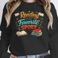 Reading Is My Favorite Sport Book Lover Unisex Sweatshirt