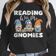 Reading With My Gnomies Gnomes Books Lover Bookworm Unisex Sweatshirt