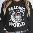 Reading Is Out Of This World Space Books Lover Unisex Sweatshirt