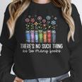 There's No Such Thing As Too Many Books Bookworm Libraries Unisex Sweatshirt