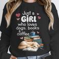 Retro Just A Girl Who Love Dogs Books And Coffee Bookworm Unisex Sweatshirt Retro Just A Girl Who Love Dogs Books And Coffee Bookworm Unisex Sweatshirt