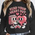 Retro Read Your Heart Out Valentine's Day Teacher Book Lover Unisex Sweatshirt Retro Read Your Heart Out Valentine's Day Teacher Book Lover Unisex Sweatshirt
