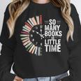 Retro So Many Books Little Time Book Clock Reading Unisex Sweatshirt Retro So Many Books Little Time Book Clock Reading Unisex Sweatshirt