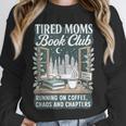 Retro Tired Moms Book Club Bookish Booktrovert Mother's Day Unisex Sweatshirt