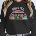 Retro Vintage Drink Tea Read Books Be Happy Reading Unisex Sweatshirt