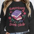 Romantasy Book Club Novel Reading Club Bibliophiles Fiction Unisex Sweatshirt