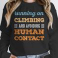 Running On Climbing Social Introvert Humor Vintage Unisex Sweatshirt