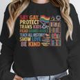 Say Gay Protect Trans Kids Read Banned Books LGBTQ Gay Pride Unisex Sweatshirt