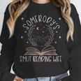 Somebodys Smut Reading Wife Spicy Books Romance Fairy Tales Unisex Sweatshirt Somebodys Smut Reading Wife Spicy Books Romance Fairy Tales Unisex Sweatshirt