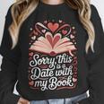 Sorry This Is a Date With My Book Valentine Unisex Sweatshirt