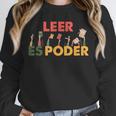 Spanish Reading Book Lover Teacher Maestra Leer Es Poder For Men Women Unisex Sweatshirt