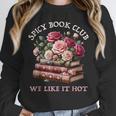 Spicy Book Club Dark Romance Reader Women Bookish Merch Cute Unisex Sweatshirt Spicy Book Club Dark Romance Reader Women Bookish Merch Cute Unisex Sweatshirt