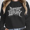 Support Your Local Library Horror Bookworm Unisex Sweatshirt